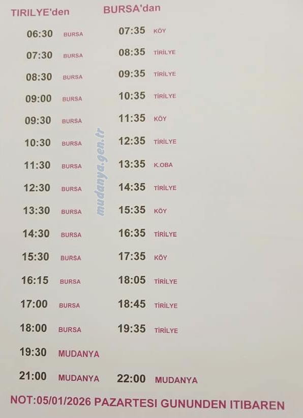 05 OCAK 2026 Pazartesi günü itibari ile Tirilye - Bursa ve Bursa -Tirilye arası Minibüs saatleri. Halkımıza çevre mahallelerin bilgisine duyurulur.