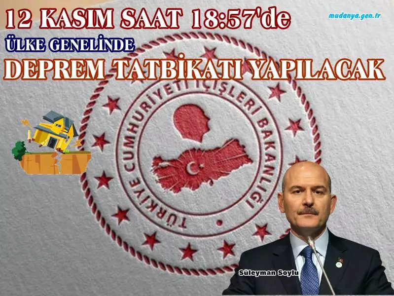 İçişleri Bakanı Süleyman Soylu, Düzce depreminin yıldönümü olan 12 Kasım cumartesi günü Türkiye genelinde tatbikat yapılacağını duyurdu.